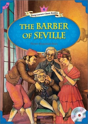 Young Learners Classic Readers Level 6-4 The Barber of Seville (Book & CD)