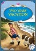 Young Learners Classic Readers Level 6-7 Two Years' Vacation (Book & CD)