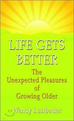 Life Gets Better