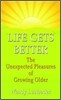 Life Gets Better