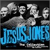 Jesus Jones - The Collection