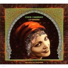 Cheb i Sabbah - La Kahena