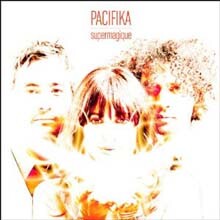 Pacifika - Supermagique