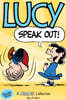 Lucy: Speak Out!: A Peanuts Collection Volume 12