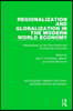 Regionalization and Globalization in the Modern World Economy