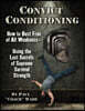 Convict Conditioning: How to Bust Free of All Weakness--Using the Lost Secrets of Supreme Survival Strength