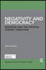 Negativity and Democracy