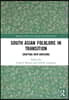 South Asian Folklore in Transition