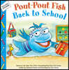 Pout-Pout Fish: Back to School