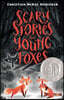 Scary Stories for Young Foxes