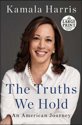 The Truths We Hold: An American Journey