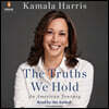 The Truths We Hold: An American Journey
