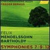 Frieder Bernius 멘델스존: 교향곡 7, 9 & 12번 (Mendelssohn: Symphonies 7, 9 & 12)