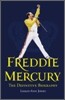 Freddie Mercury : The Definitive Biography
