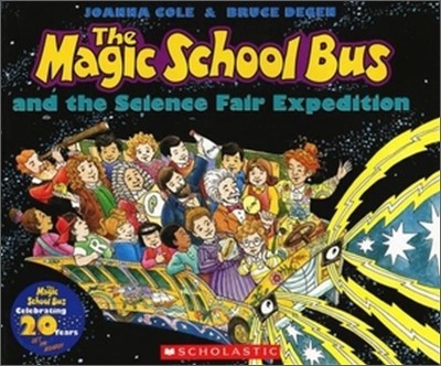 The Magic School Bus and the Science Fair Expedition