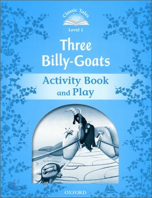 Classic Tales: Level 1: The Three Billy Goats Gruff Activity Book &amp; Play