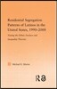 Residential Segregation Patterns of Latinos in the United States, 1990-2000