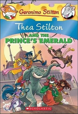 Thea Stilton and the Prince&#39;s Emerald