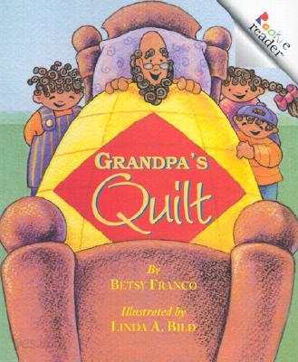 Grandpa&#39;s Quilt (a Rookie Reader)