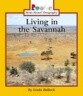 Living in the Savannah