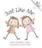 Just Like Me