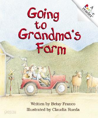 Going to Grandma&#39;s Farm