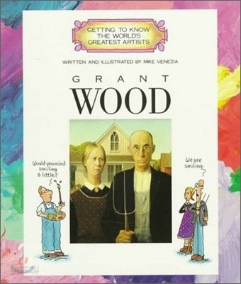 Great Artist : Grant Wood