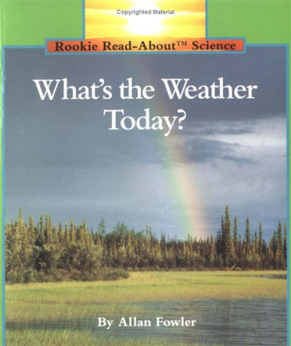 What&#39;s the Weather Today? (Rookie Read-About Science: Weather)