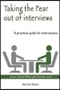 Taking the Fear Out of Interviews: A practical guide for interviewees