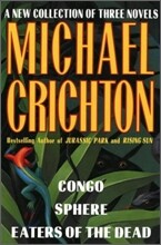 Michael Crichton : A New Collection of Three Complete Novels