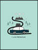 I Love Adventure: Travel Journal - 365 Days of Travel in a Minute a Day - Travel Quotes + World Map
