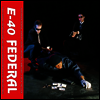 E-40 - Federal (LP)
