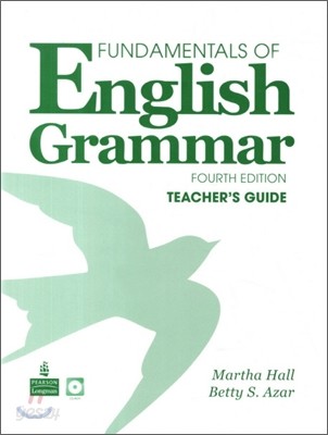Fundamentals of English Grammar, 4/E: Teacher&#39;s Guide