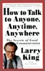 How to Talk to Anyone, Anytime, Anywhere