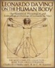 Leonardo Da Vinci on the Human Body