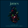 James - Living In Extraordinary Times (2LP)