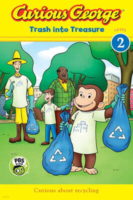 Curious George: Trash Into Treasure
