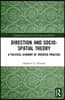 Direction and Socio-spatial Theory