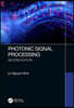 Photonic Signal Processing, Second Edition