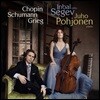 Inbal Segev / Juho Pohjonen 쇼팽 / 슈만 / 그리그: 첼로와 피아노를 위한 작품집 (Chopin / Schumann / Grieg: Works for Cello and Piano)