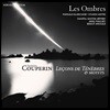 Les Ombres 쿠프랭: 르송 드 테네브르, 모테트 외 (Couperin: Lecons de tenebres & motets)