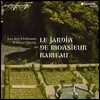 William Christie 라모와 동시대 작곡가들의 성악 작품 모음집 (Le Jardin de Monsieur Rameau)