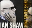 Ian Shaw (이안 쇼우) - Shine Sister Shine