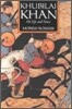 Khubilai Khan: His Life and Times