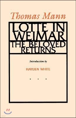 Lotte in Weimar: The Beloved Returns