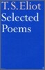 Selected Poems of T. S. Eliot