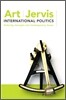 International Politics : Enduring Concepts and Contemporary Issues, 11/E