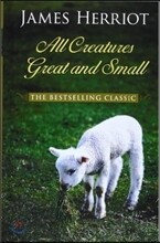 All Creatures Great and Small