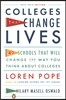 Colleges That Change Lives: 40 Schools That Will Change the Way You Think about College