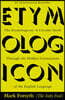 The Etymologicon: A Circular Stroll Through the Hidden Connections of the English Language